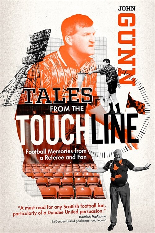 Tales from the Touchline : Football Memories from a Referee and Fan (Paperback)