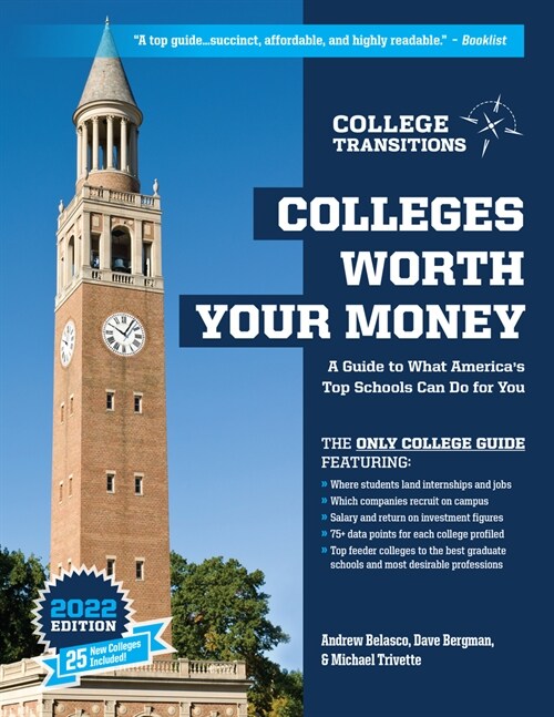 Colleges Worth Your Money: A Guide to What Americas Top Schools Can Do for You, 2nd Edition (Paperback, 2)