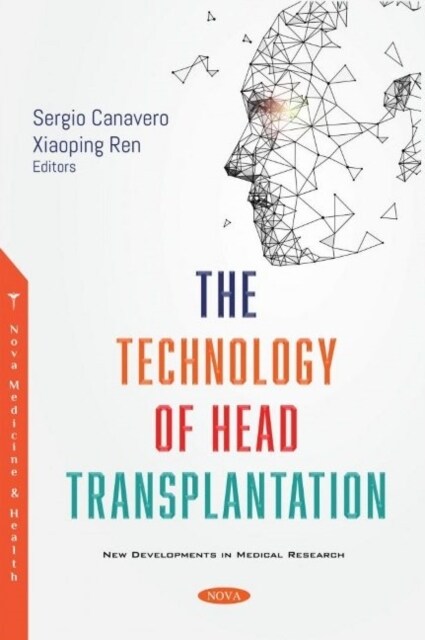 The Technology of Head Transplantation (Paperback)