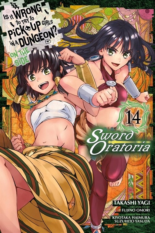 Is It Wrong to Try to Pick Up Girls in a Dungeon? on the Side: Sword Oratoria, Vol. 14 (Manga) (Paperback)