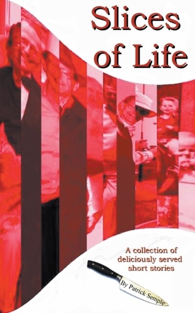 Slices of Life (Paperback)