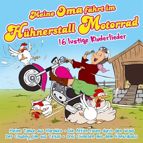 Meine Oma fahrt im Huhnerstall Motorrad, 1 Audio-CD (CD-Audio)