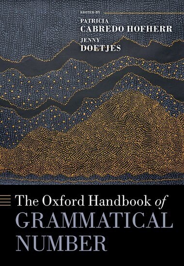 The Oxford Handbook of Grammatical Number (Hardcover)