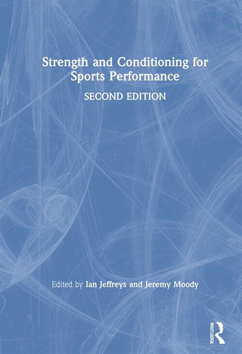 Strength and Conditioning for Sports Performance (Hardcover, 2 ed)