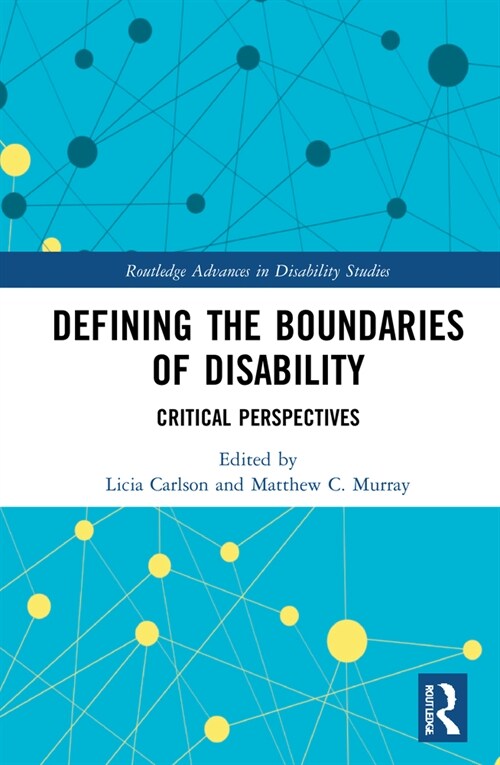 Defining the Boundaries of Disability : Critical Perspectives (Hardcover)