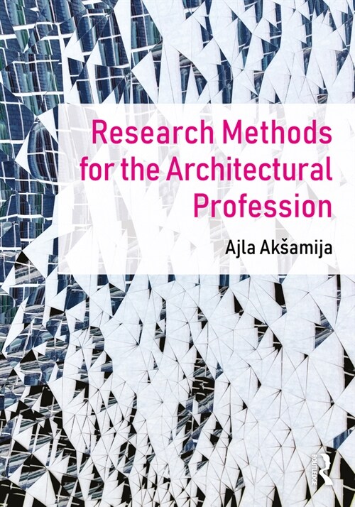 Research Methods for the Architectural Profession (Hardcover, 1)