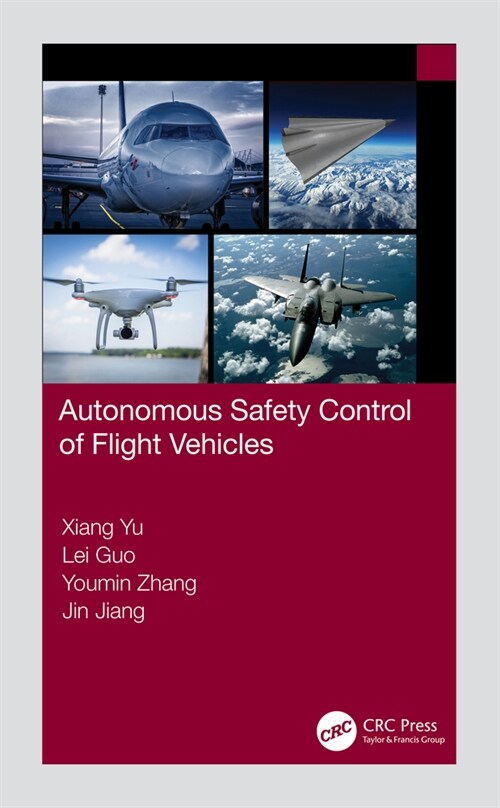 Autonomous Safety Control of Flight Vehicles (Hardcover, 1)