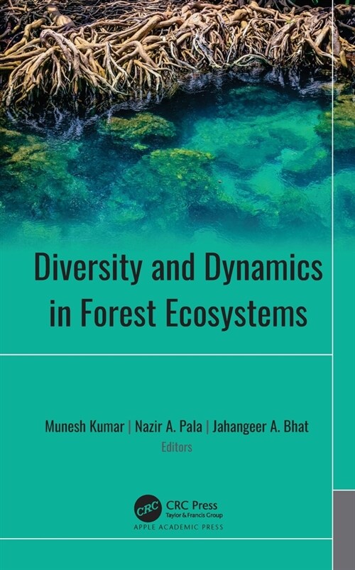 Diversity and Dynamics in Forest Ecosystems (Hardcover, 1)