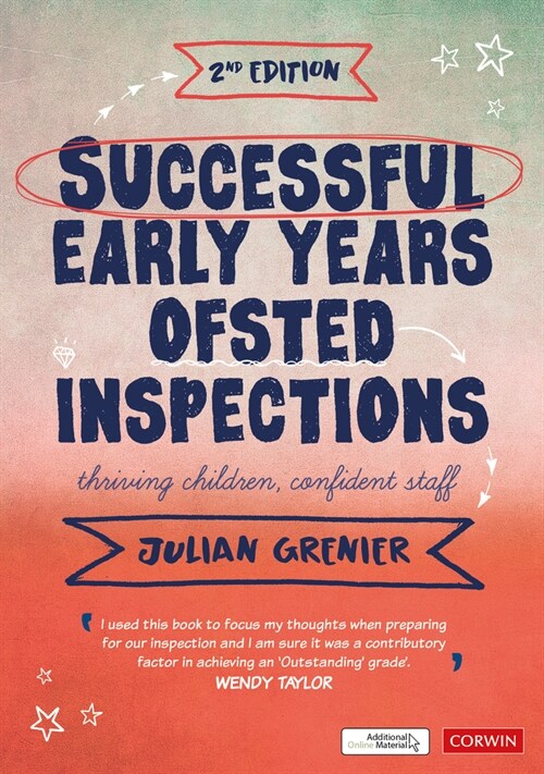 Successful Early Years Ofsted Inspections : Thriving Children, Confident Staff (Hardcover, 2 Revised edition)