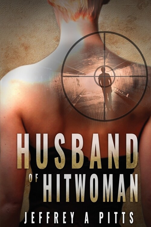 HUSBAND OF HITWOMAN (Paperback)