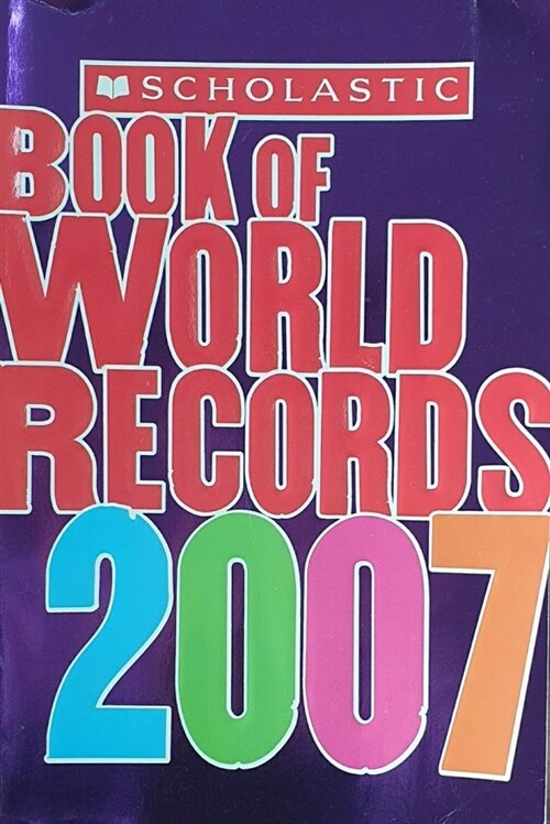 [중고] Scholastic Book of World Records 2007 (Paperback)