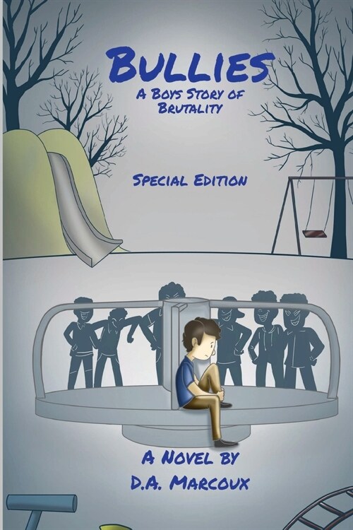 Bullies A Boys Story of Brutality (Paperback)