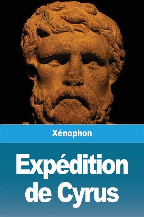 Exp?ition de Cyrus (Paperback)