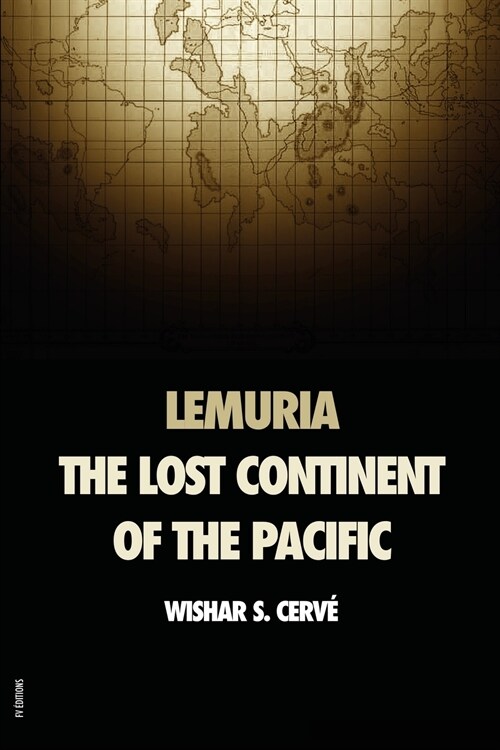 Lemuria: The lost continent of the Pacific (Paperback)