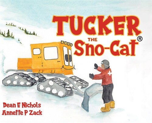 Tucker the Sno-Cat (Hardcover)