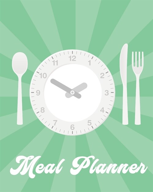 Meal Planner: Weekly Meal Planner - Family Pantry - Household Inventory - Weekly Meal - Grocery List - Refrigerator Contents - Pantr (Paperback)