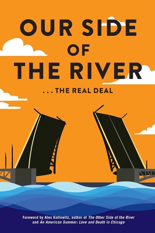 Our Side of the River: The Real Deal (Paperback)