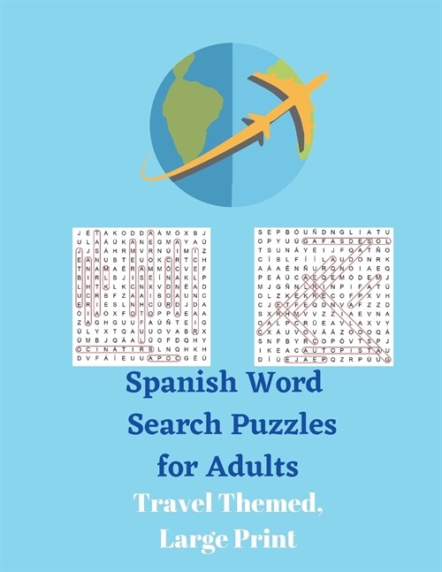 Spanish Word Search Puzzles for Adults: Travel Themed, Large Print (Paperback)