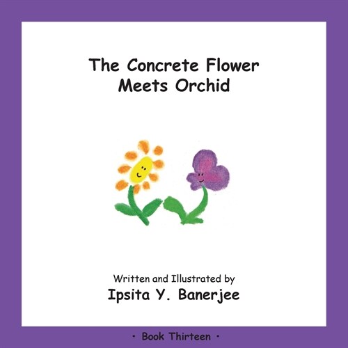 The Concrete Flower Meets Orchid: Book Thirteen (Paperback)