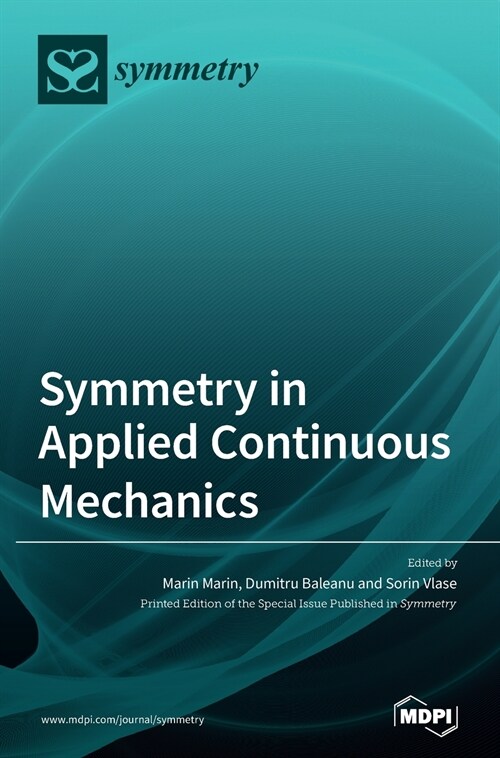 Symmetry in Applied Continuous Mechanics (Hardcover)