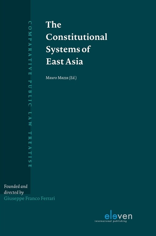 The Constitutional Systems of East Asia (Hardcover)