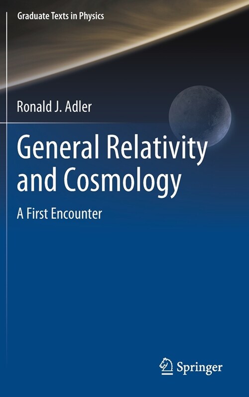 General Relativity and Cosmology: A First Encounter (Hardcover, 2021)