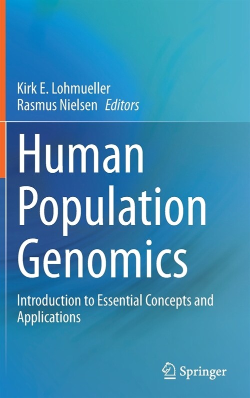 Human Population Genomics: Introduction to Essential Concepts and Applications (Hardcover, 2021)