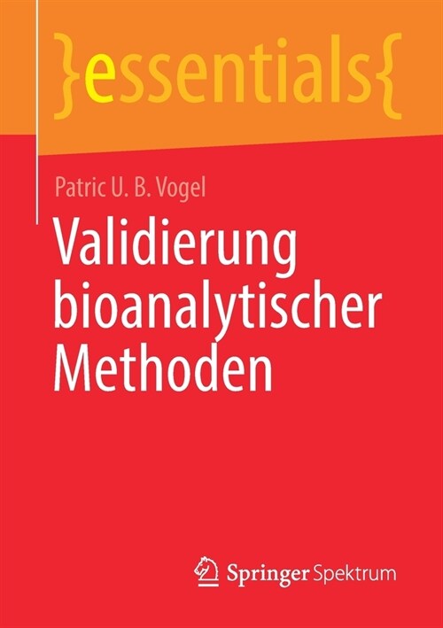 Validierung bioanalytischer Methoden (Paperback)