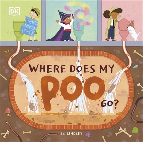 Where Does My Poo Go? (Paperback)
