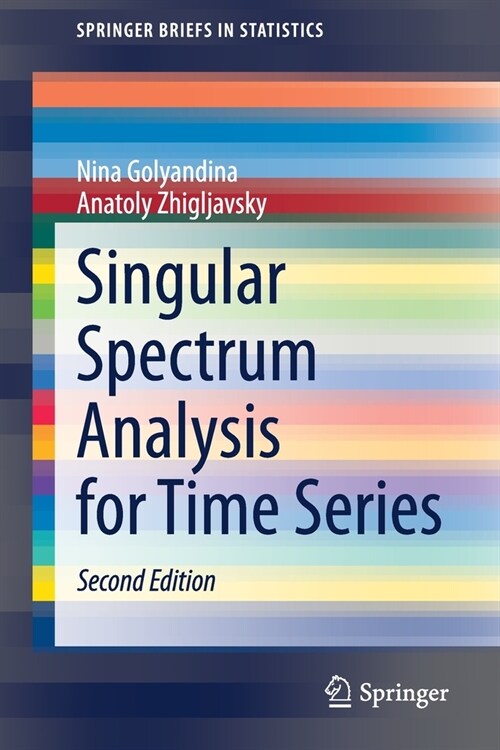 Singular Spectrum Analysis for Time Series (Paperback, 2, 2020)