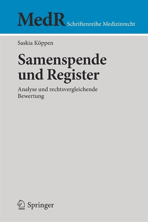 Samenspende Und Register: Analyse Und Rechtsvergleichende Bewertung (Paperback, 1. Aufl. 2020)