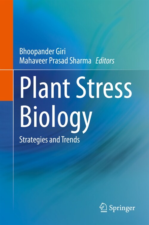 Plant Stress Biology: Strategies and Trends (Hardcover, 2020)