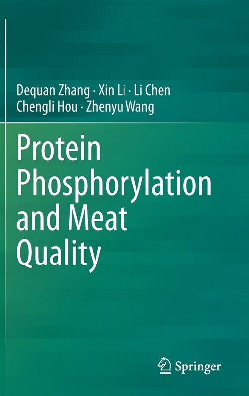 Protein Phosphorylation and Meat Quality (Hardcover)