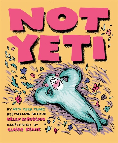 Not Yeti (Hardcover)