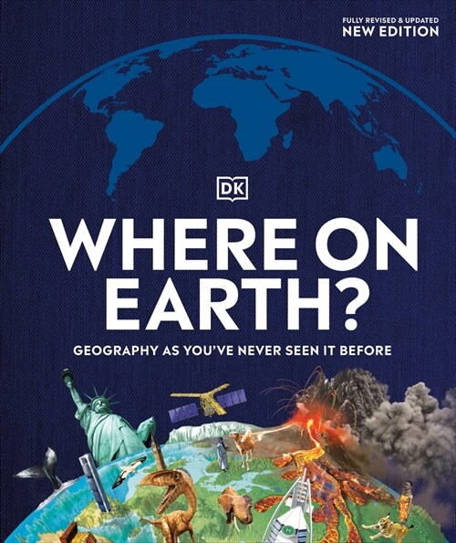 Where on Earth?: Geography as Youve Never Seen It Before (Hardcover, 2)