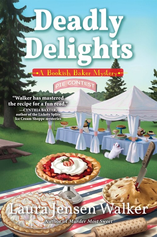 Deadly Delights: A Bookish Baker Mystery (Hardcover)