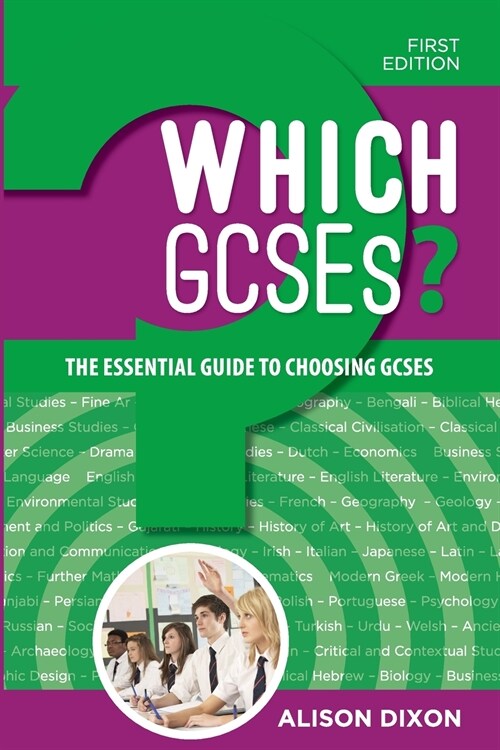 Which GCSEs?: The Essential Guide to Choosing GCSEs (Paperback)