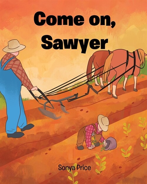 Come on, Sawyer (Paperback)