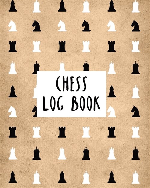 Chess Log Book: Record Your Games, Moves, and Strategy - Chess Log - Key Positions (Paperback)