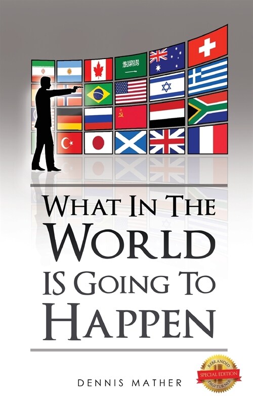 What in the World is Going to Happen (Paperback)