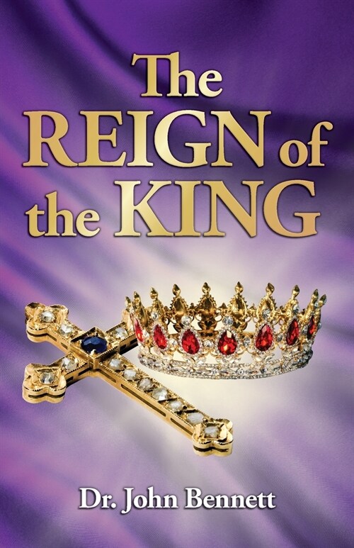 The Reign of the King (Paperback)