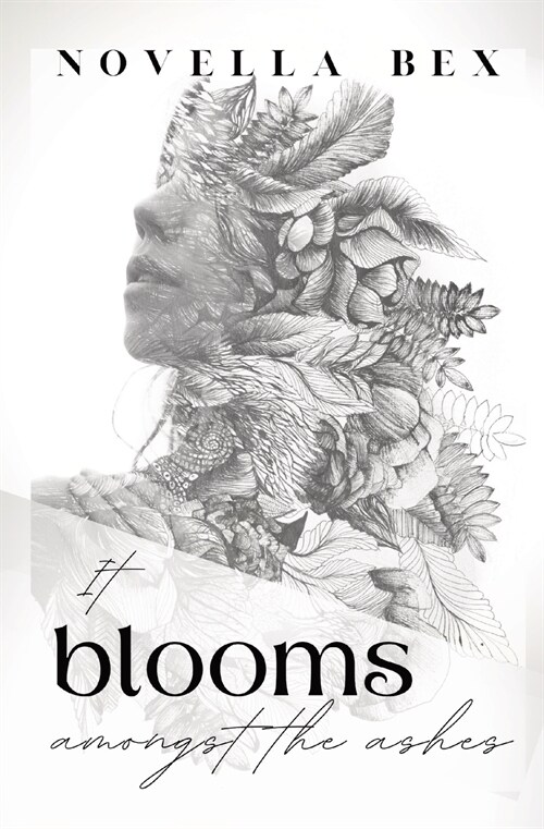It Blooms Amongst the Ashes (Paperback)