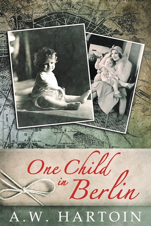 One Child in Berlin (Paperback)