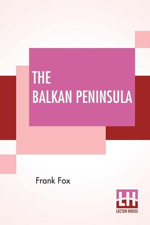 The Balkan Peninsula (Paperback)