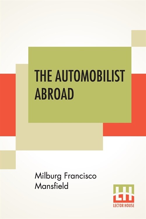 The Automobilist Abroad (Paperback)