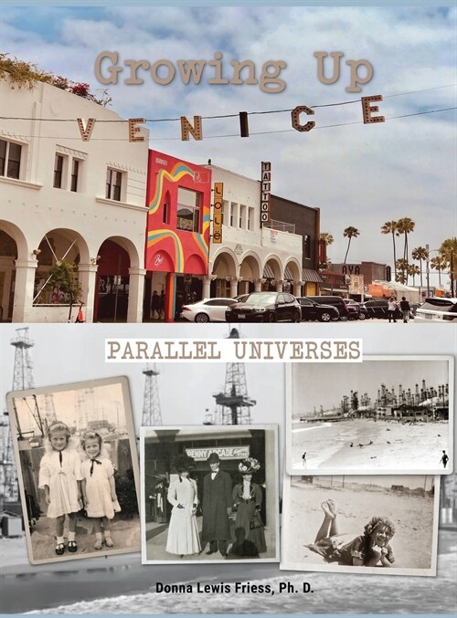 Growing Up Venice: Parallel Universes (Hardcover)