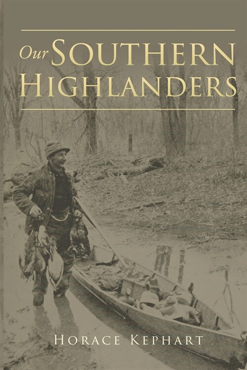 Our Southern Highlanders (Paperback)