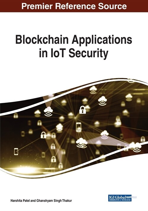 Blockchain Applications in IoT Security (Paperback)