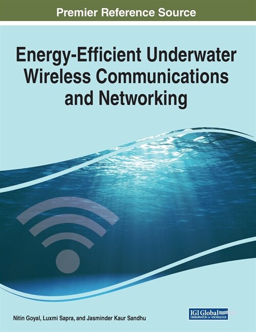 Energy-Efficient Underwater Wireless Communications and Networking (Paperback)