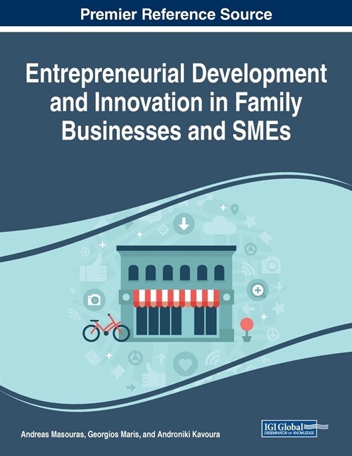 Entrepreneurial Development and Innovation in Family Businesses and SMEs (Paperback)